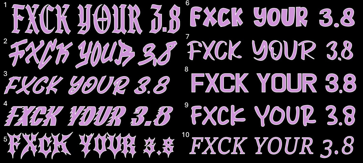 Fxck Your 3.8 Stickers